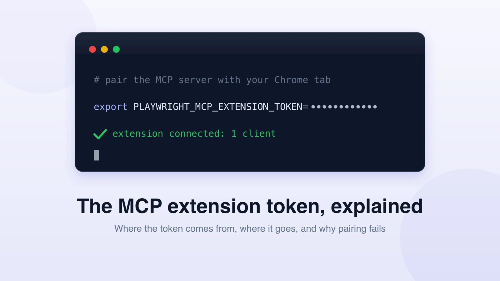 PLAYWRIGHT_MCP_EXTENSION_TOKEN Explained: What It Is and How to Fix It