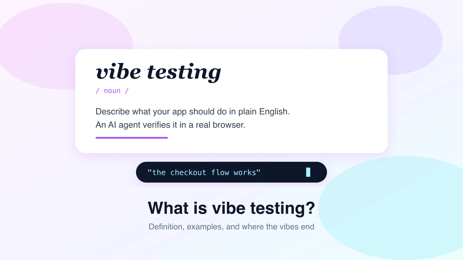 What Is Vibe Testing?